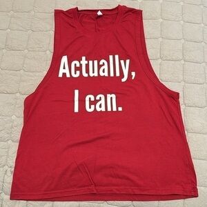Workout graphic tank size medium, NWOT, “Because I Can”